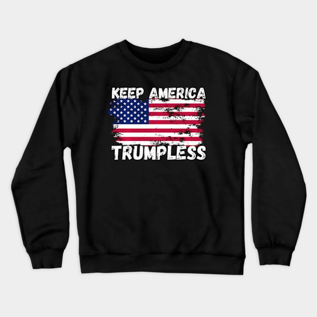 Keep America Trumpless ny -Trump Crewneck Sweatshirt by lam-san-dan